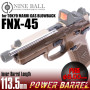 LAYLAX/NINE BALL - Tokyo Marui Gas Blowback Power Barrel / FNX-45 - 6.00mm