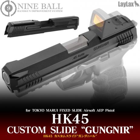 LAYLAX/NINE BALL - Custom Slide GUNGNIR for Tokyo Marui HK45 AEP Electric Handgun