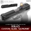 LAYLAX/NINE BALL - Custom Slide GUNGNIR for Tokyo Marui HK45 AEP Electric Handgun